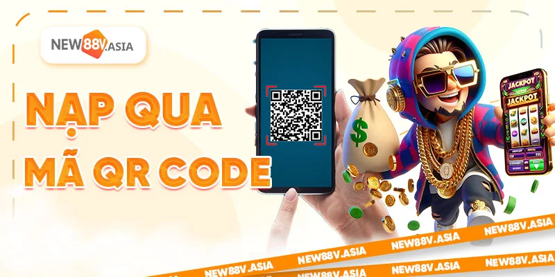 Nạp tiền new88 qua mã QR Code