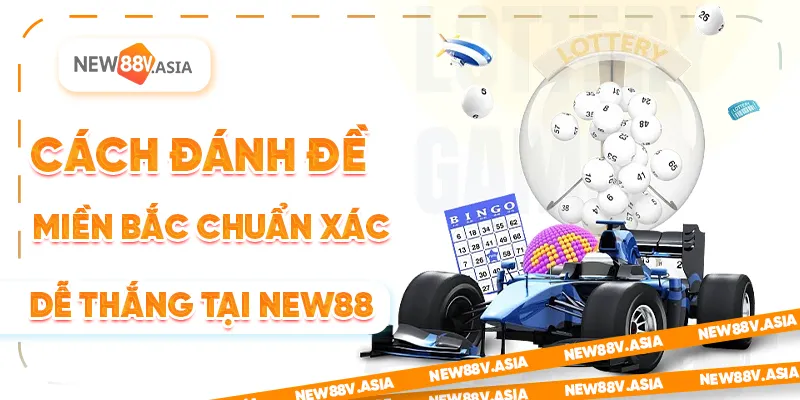 Cách đánh đề miền bắc New88 chuẩn xác, dễ thắng nhất 2025 2 Cách Đánh Đề Miền Bắc Chuẩn Xác, Dễ Thắng Tại New88