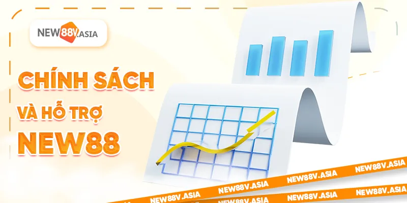 Chính sách và hỗ trợ New88