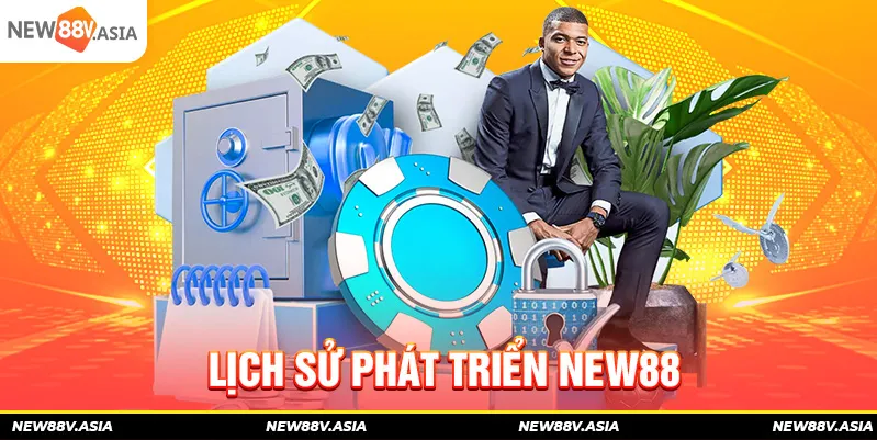 Lịch Sử Phát Triển New88