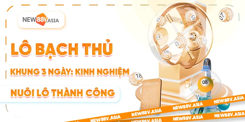 Lô bạch thủ khung 3 ngày: Kinh nghiệm nuôi lô thành công