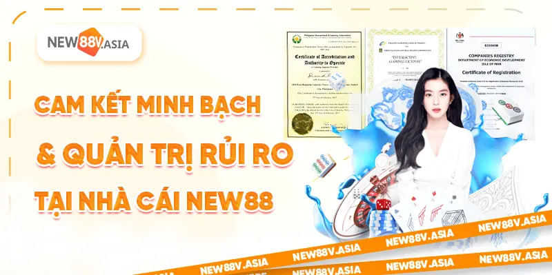 Cam kết minh bạch & quản trị rủi ro