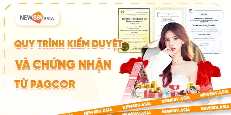 Quy trình kiểm duyệt và chứng nhận từ PAGCOR